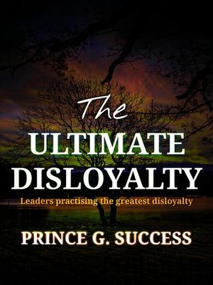 cover image of The Ultimate Disloyalty